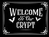 WSH - Welcome To Our Crypt - Gothic Home Door mat